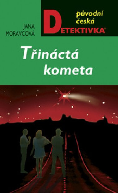 Tinct kometa - Jana Moravcov