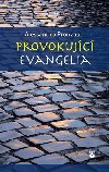Provokujc evangelia - Alessandro Pronzato