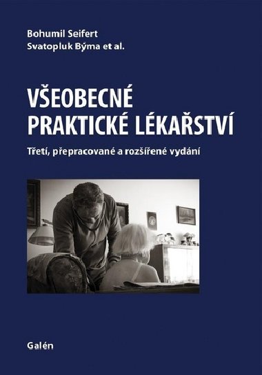 Veobecn praktick lkastv - Bohumil Seifert; Svatopluk Bma