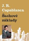 achov zklady - Jose Raul  Capablanca