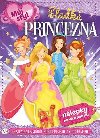 Mj styl Sladk princezna - Agnieszka Bator; Marta Drapiewska