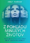 Z pohadu minulch ivotov - Ann C. Barham