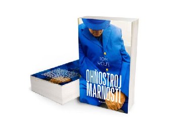 Ohostroj marnosti - Tom Wolfe