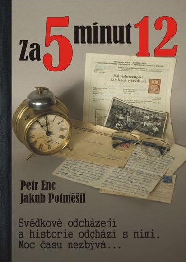 Za 5 minut 12 - Petr Enc; Jakub Potmil