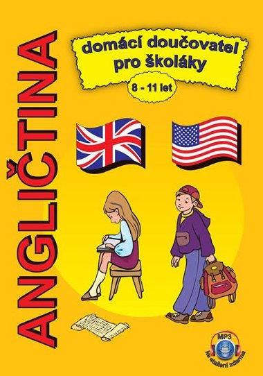 Angličtina domácí doučovatel pro školáky 8-11 let + MP3 ke stažení zdarma - Štěpánka Pařízková