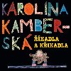 kadla a kikadla - Karolna Kambersk