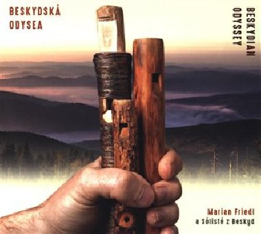 Beskydsk odysea - Marin Friedl,Slist z Beskyd