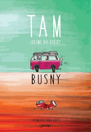 Busny: Tam - Busny