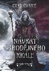 Nvrat arodjnho krle - Chad Corrie