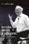 Hudba, smysl a nesmysl - Alfred Brendel