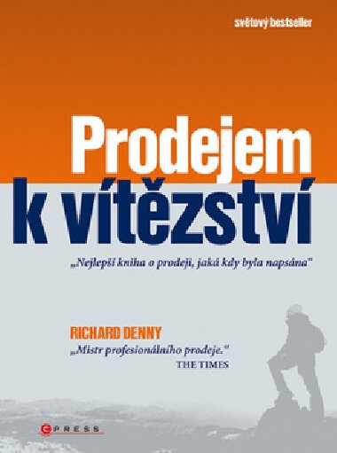 Prodejem k vtzstv - Richard Denny