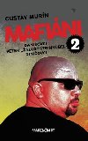 Mafiáni 2 Danišovci Peter ,,Žaluď Steinhübel Diničovci - Gustáv Murín