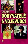 Nejvt dobyvatel a vojevdci - Vladimr Lika