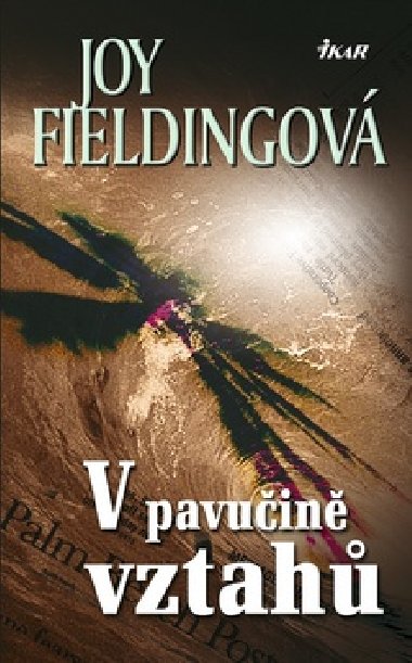 V pavuin vztah - Joy Fieldingov