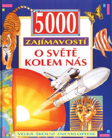 5000 zajmavost o svt kolem ns - 