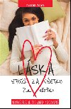 Lska stoj za vetko - Nicola Yoon