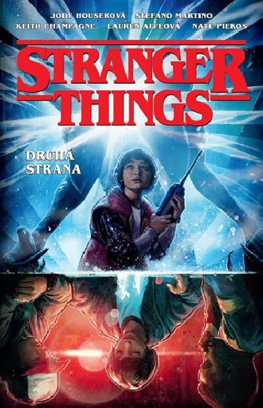 Stranger Things - Druh strana - Jody Houser