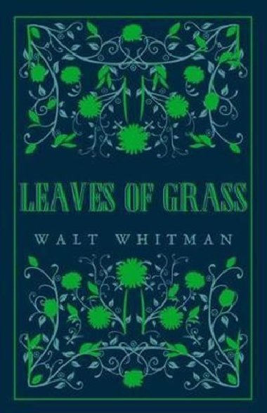Leaves of Grass - Walt Whitman