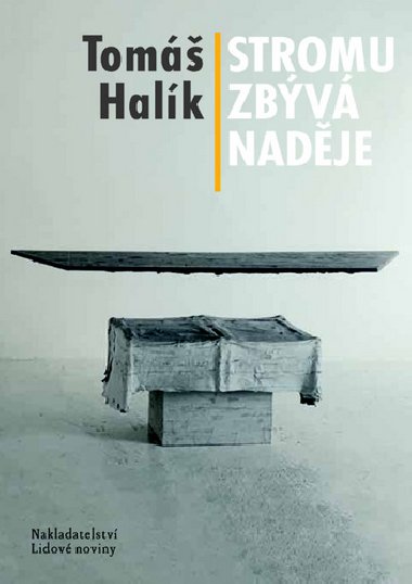 Stromu zbv nadje - Tom Halk; Adriena imotov