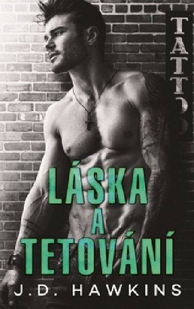 Lska a tetovn - J. D. Hawkins