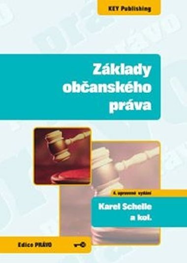 Zklady obanskho prva - 4. vydn - Schelle Karel