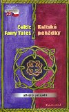 Keltské pohádky, celtic fairy tailes - Joseph Jacobs
