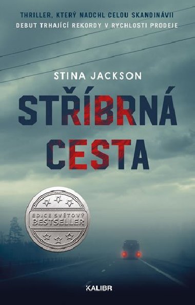 Stbrn cesta - Stina Jackson