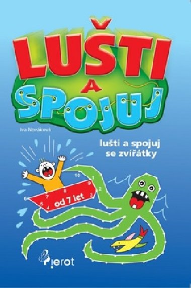Luti a spojuj se zvitky - Iva Novkov