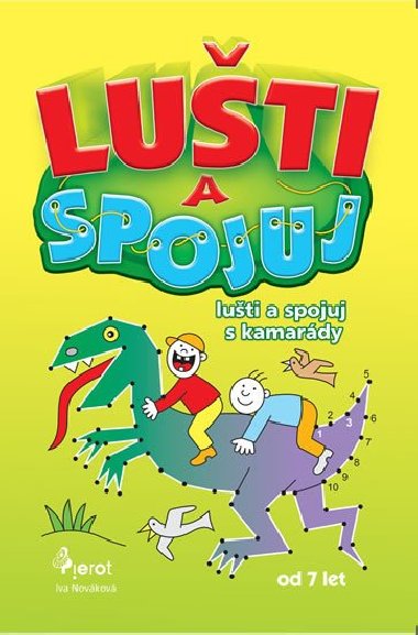 Luti a spojuj s kamardy - Iva Novkov