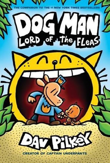 Dog Man 5 - Lord of the Fleas - Pilkey Dav