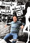 Pzraky milovnka anekdot - Pavel Jansa