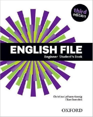English File third edition Beginner Students book (without iTutor CD-ROM) - Christina Latham-Koenig