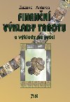 Finann vklady tarotu a vklady na prci - Antares Zuzana