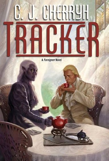 Tracker (Foreigner) - Cherryh Carolyn Janice