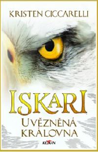 Iskari Uvznn krlovna - Kristen Ciccarelli