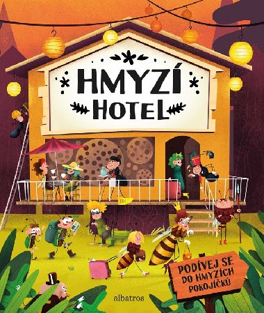 Hmyzí hotel - Helena Haraštová; Petra Bartíková; Markéta Nováková
