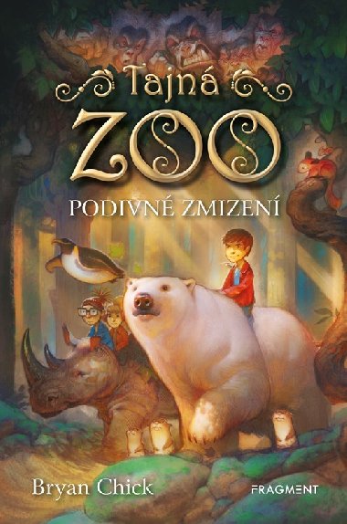 Tajn zoo - Podivn zmizen - Bryan Chick