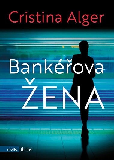 Bankova ena - Cristina Alger