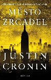 Pechod 3: Msto zrcadel - Justin Cronin