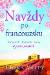 Navdy po francouzsku - Fiona Valpy
