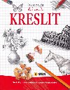 Jak se nauit dokonale kreslit - Nakladatelstv SUN