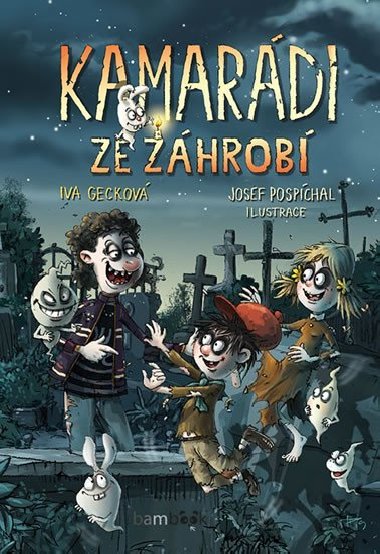 Kamardi ze zhrob - Josef Pospchal; Iva Geckov