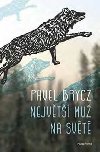 Nejvt mu na svt - Brycz Pavel