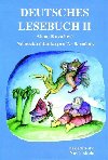 Deutsches Lesebuch II (Nmeck tanka pro 7. - 8. ronk) - Kovov Alena