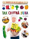 Tak chutná duha - Dorling Kindersley