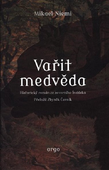 Vait medvda - Mikael Niemi