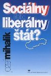 Socilny alebo liberlny tt? - Jozef Mihlik
