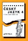 esk jazyk 4 pro 4.ronk stednch kol - Vra Martnkov