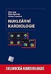 Nuklern kardiologie - Helena Trojanov; Milan Kamnek; Otto Lang