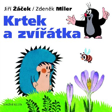 Krtek a zvtka - Ji ek; Zdenk Miler